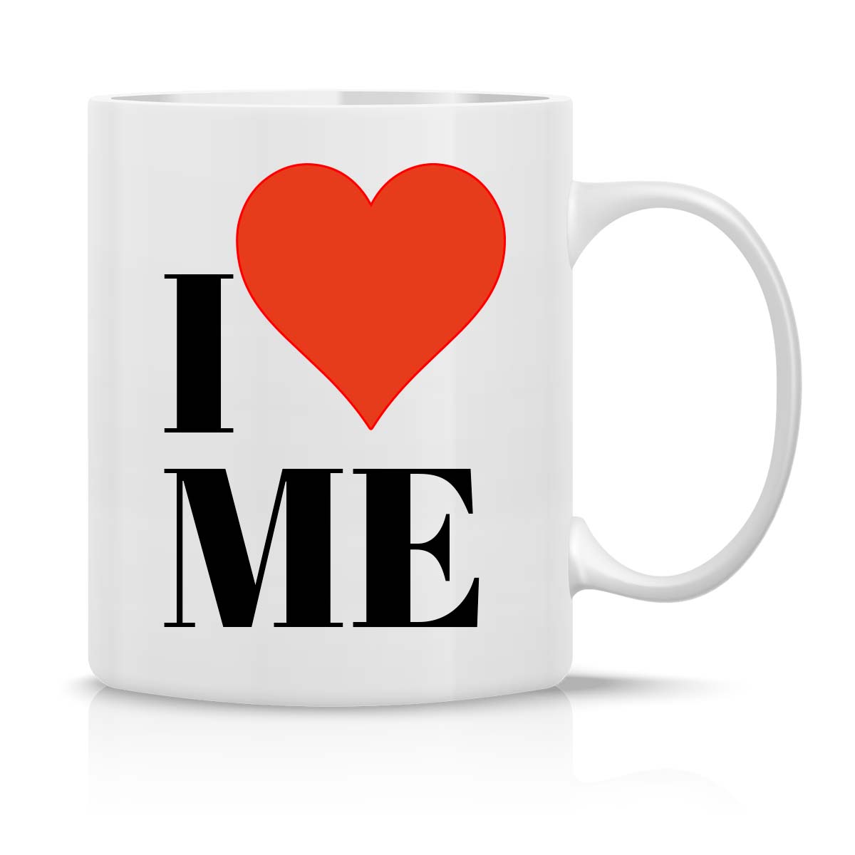 Becher mit dem Aufdruck I LOVE ME