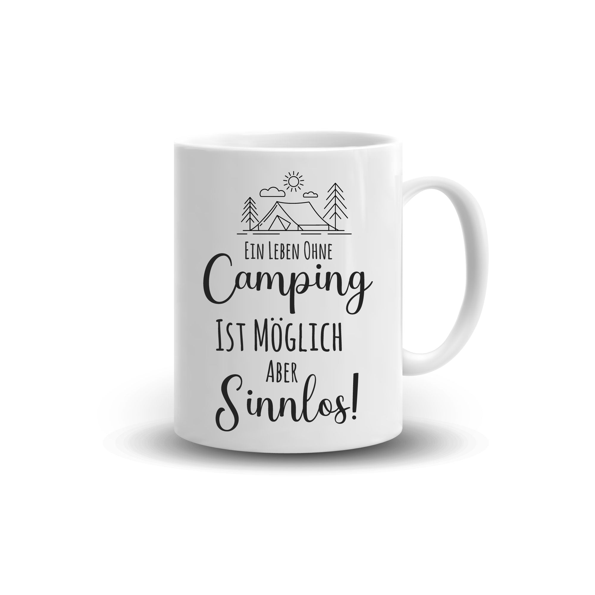 Camping Tasse - Leben ohne Camping ?1